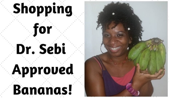 Dr Sebi Approved Banana Shopping